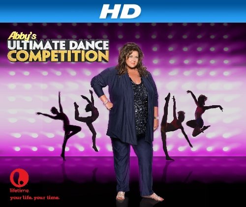 Watch Abby's Ultimate Dance Competition - Season 1