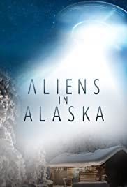 Aliens in Alaska - Season 1