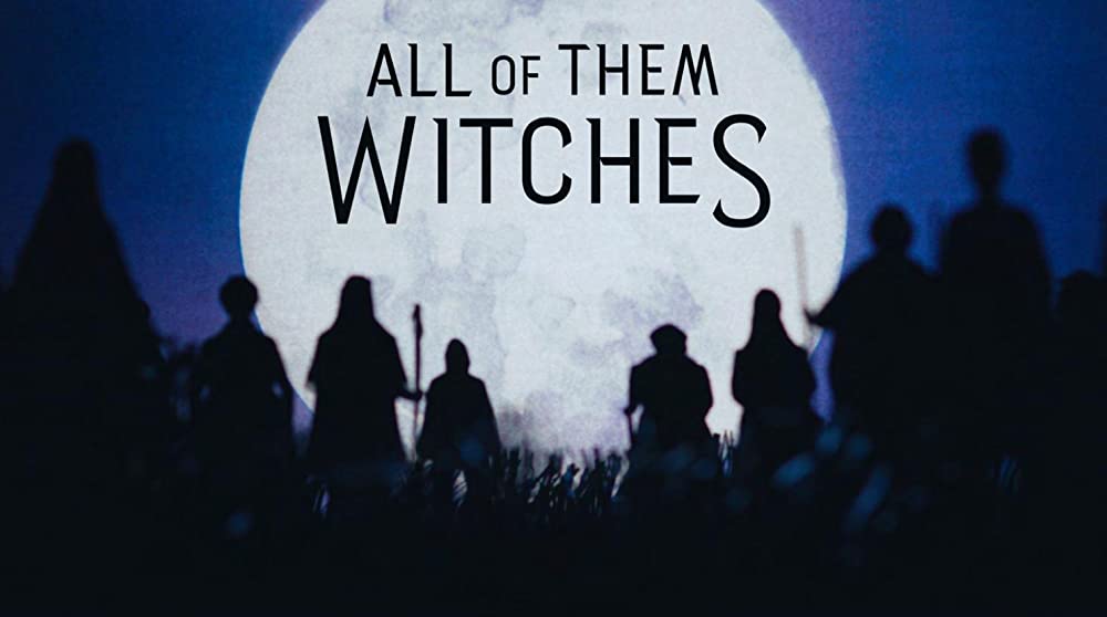 Watch All of Them Witches