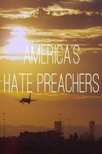 America's Hate Preachers