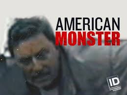 Watch American Monster - Season 1