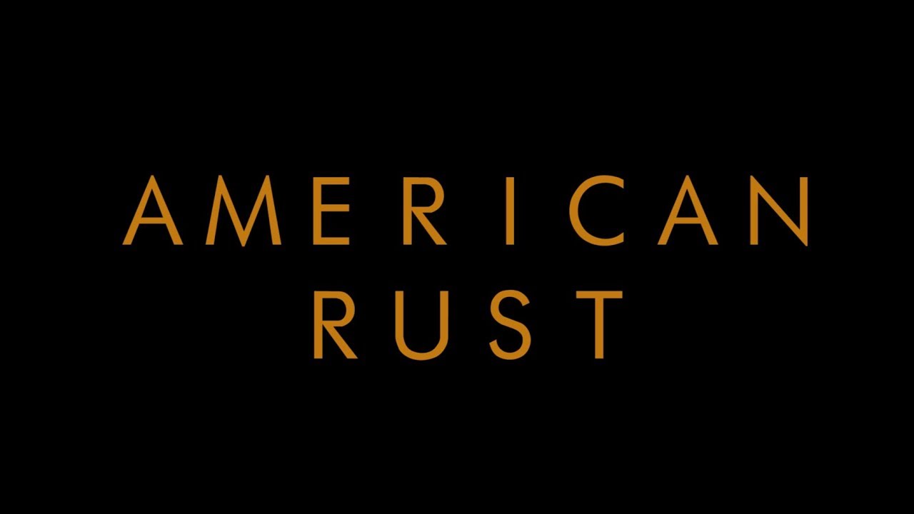 Watch American Rust - Season 1