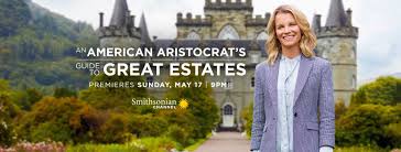 Watch An American Aristocrat's Guide to Great Estates - Season 1