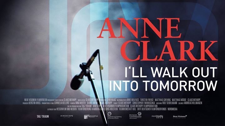 Watch Anne Clark: I'll Walk Out Into Tomorrow