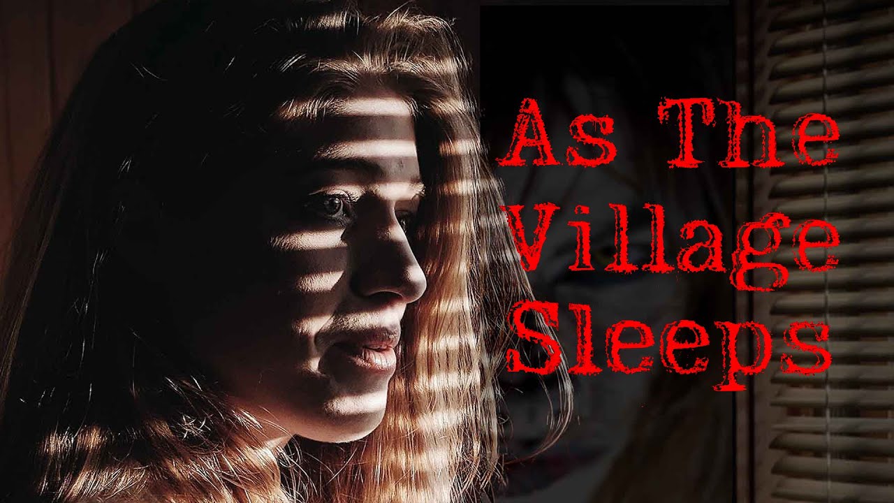 Watch As the Village Sleeps