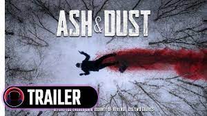 Watch Ash & Dust