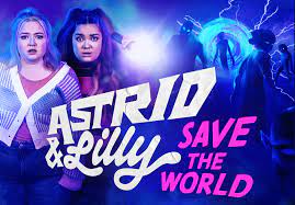 Watch Astrid & Lilly Save the World - Season 1