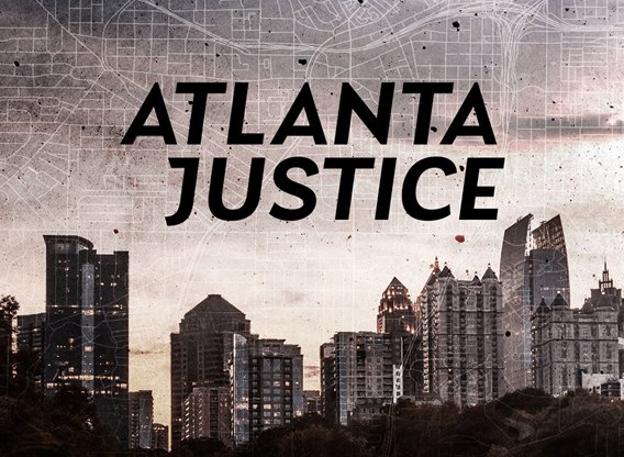 Watch Atlanta Justice - Season 1
