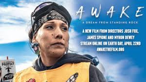 Watch Awake, a Dream from Standing Rock