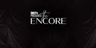 Watch BET Presents: The Encore - Season 1