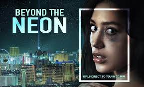 Watch Beyond the Neon
