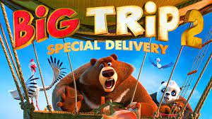 Watch Big Trip 2: Special Delivery