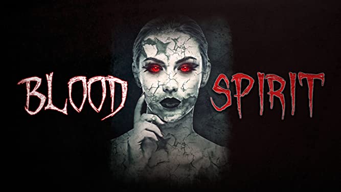 Watch Blood Spirit