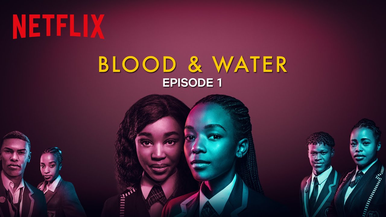 Watch Blood & Water - Season 2
