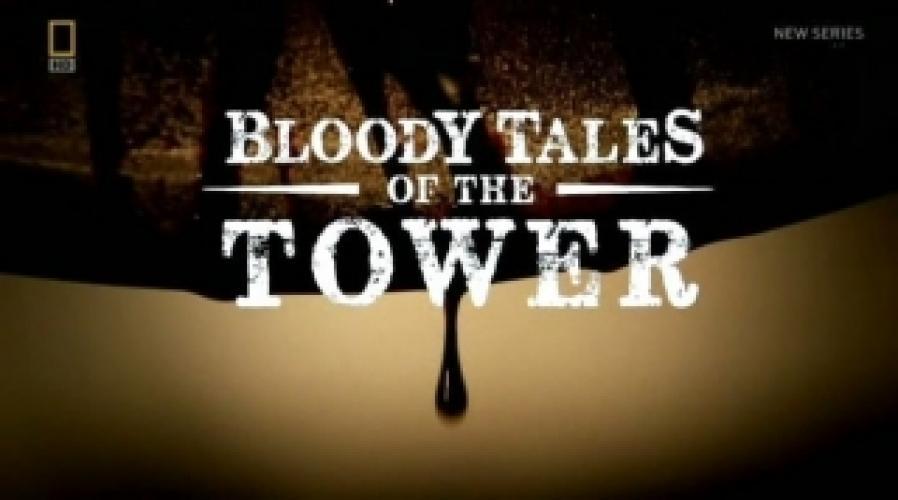 Watch Bloody Tales of the Tower of London - Season 1