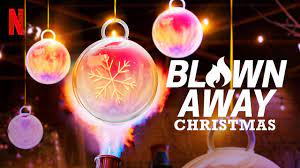 Watch Blown Away Christmas - Season 1