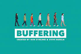 Watch Buffering - Season 1