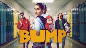Watch Bump - Season 3