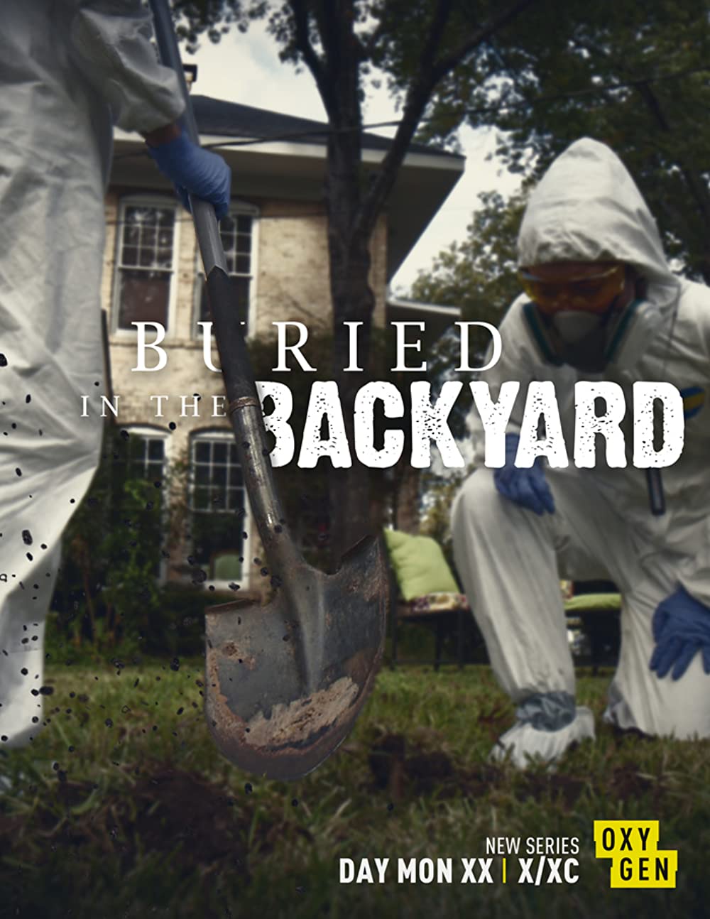 BURIED IN THE BACKYARD - SEASON 4