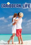 Caribbean Life - Season 12