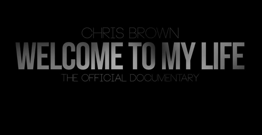 Watch Chris Brown: Welcome to My Life