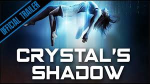 Watch Crystal’s Shadow