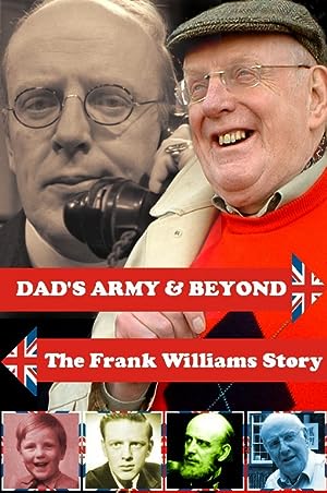 'dad's Army' & Beyond: The Frank Williams Story