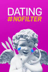 Dating NoFilter (2019) - Season 1