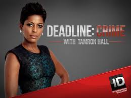 Watch Deadline crime with tamron hall season 1