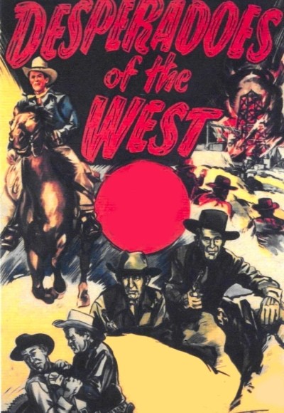 Desperadoes of the West