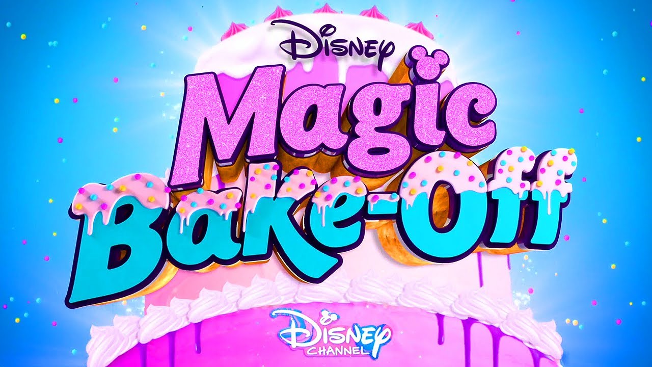 Watch Disney's Magic Bake-Off - Season 1