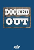 Docked Out - Season 1