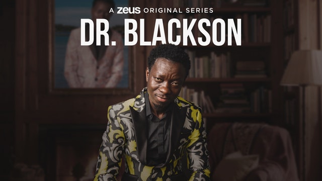 Watch Dr. Blackson - Season 1