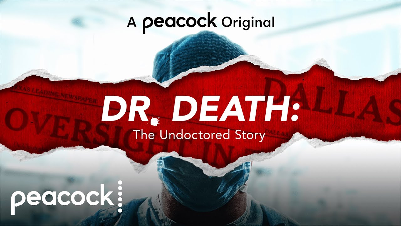 Watch Dr. Death: The Undoctored Story - Season 1