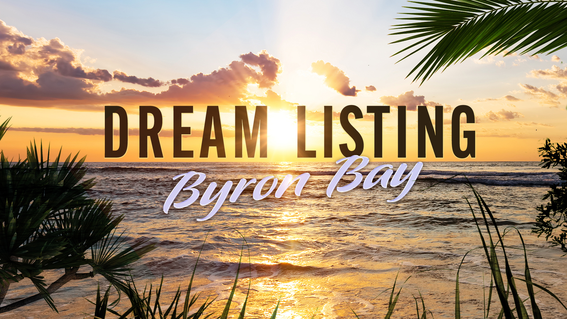 Watch Dream Listings Byron Bay - Season 1