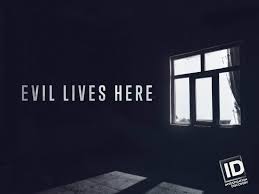 Watch Evil Lives Here - Season 7