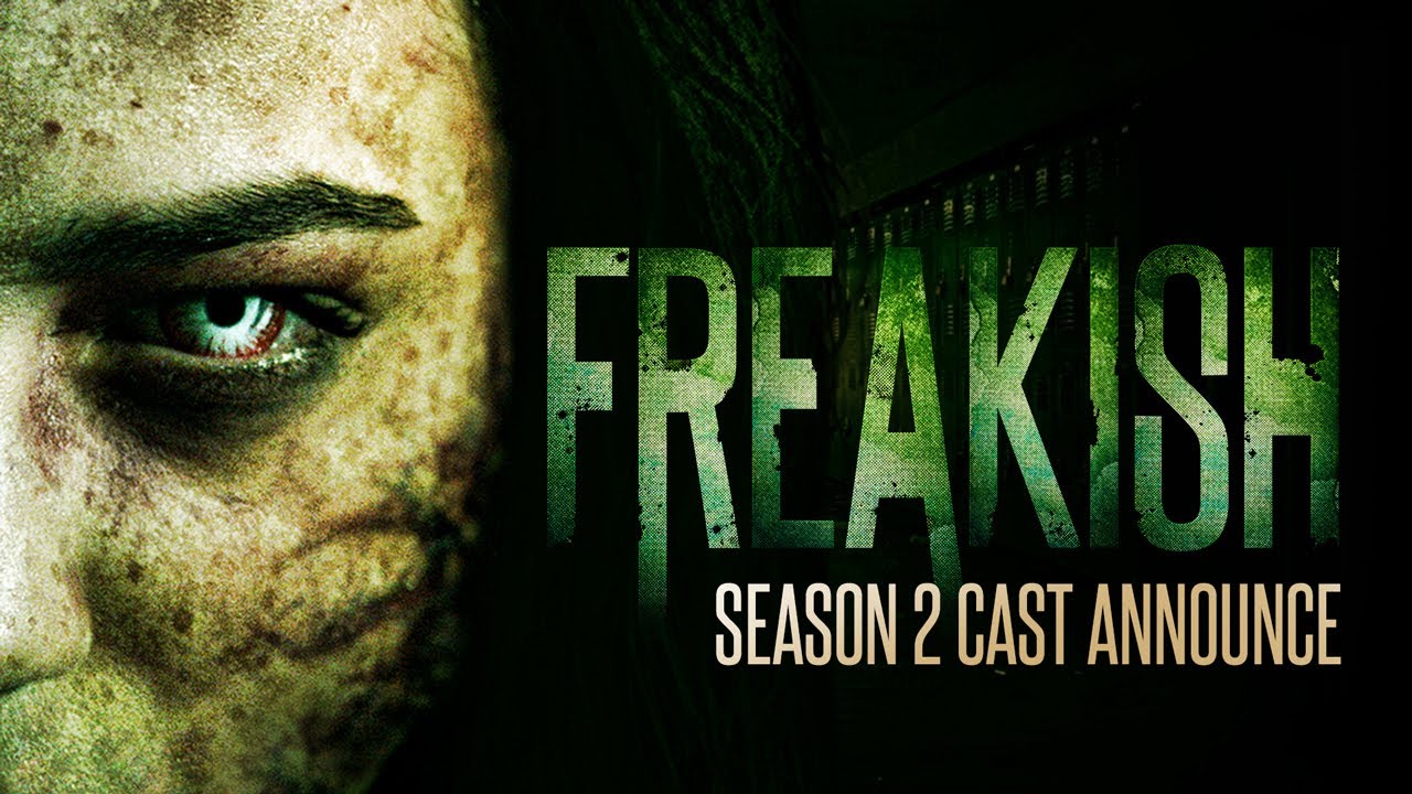 Watch Freakish - Season 2