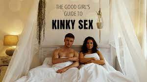 Watch Good Girls' Guide to Kinky Sex - Season 1