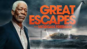 Watch Great Escapes with Morgan Freeman - Season 1