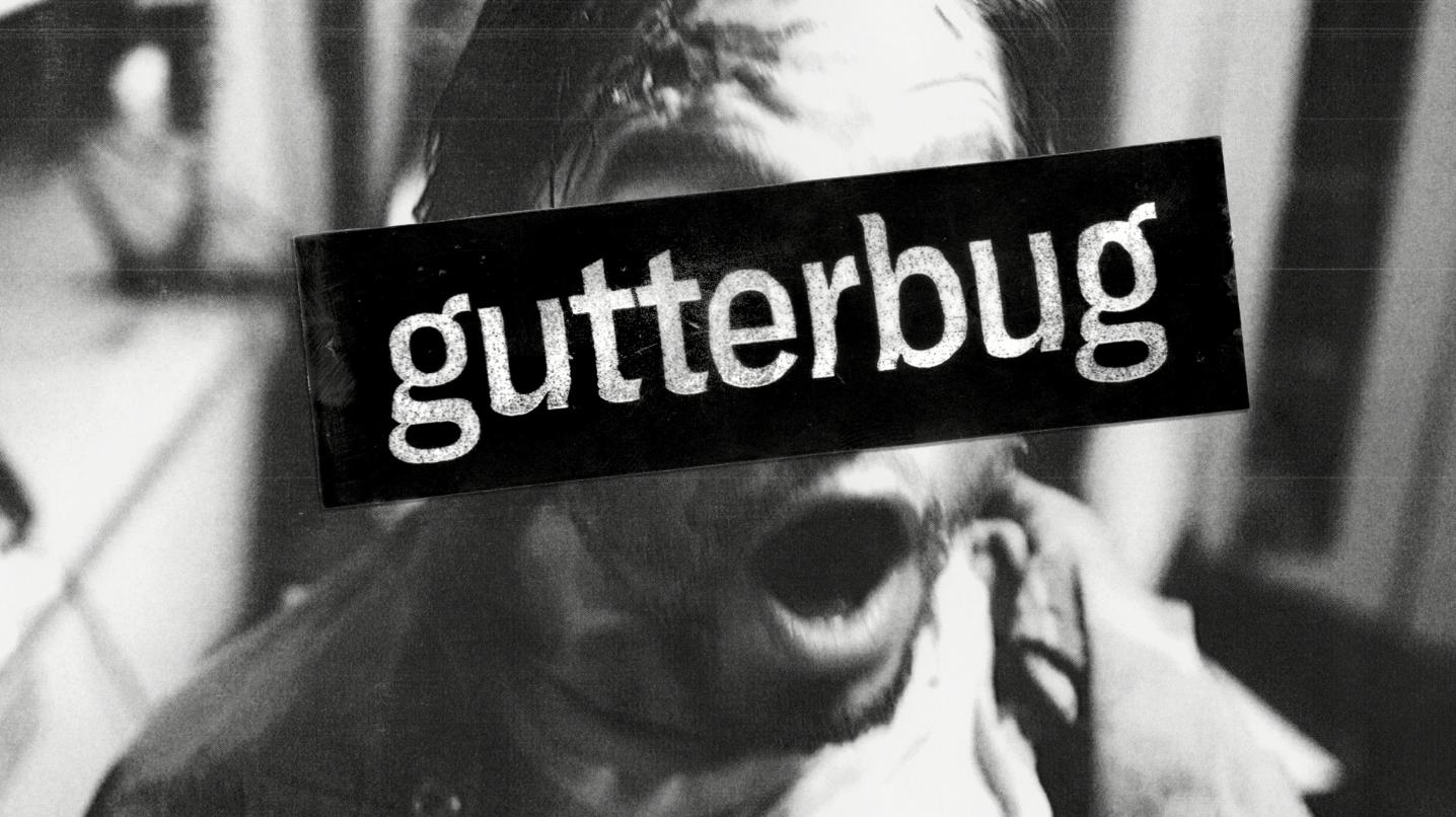 Watch Gutterbug