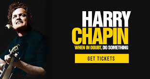 Watch Harry Chapin: When in Doubt, Do Something