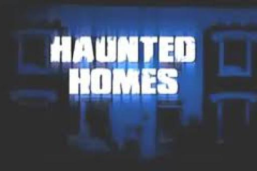 Watch Haunted Homes - Season 1