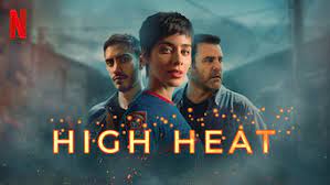 Watch High Heat - Season 1