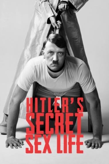 Hitler's Secret Sex Life - Season 1