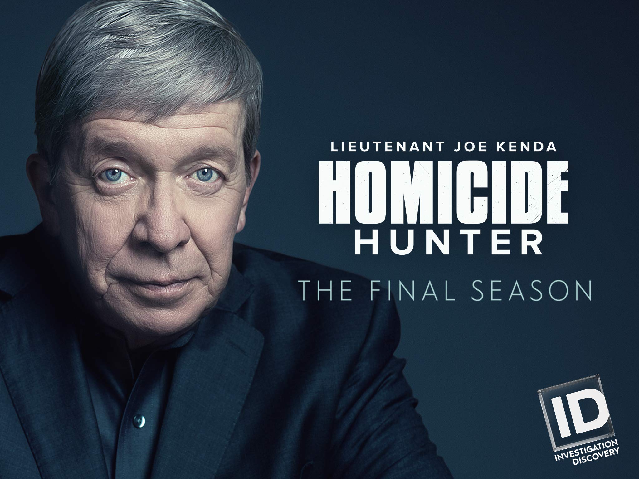 Watch Homicide Hunter: Lt. Joe Kenda - Season 9