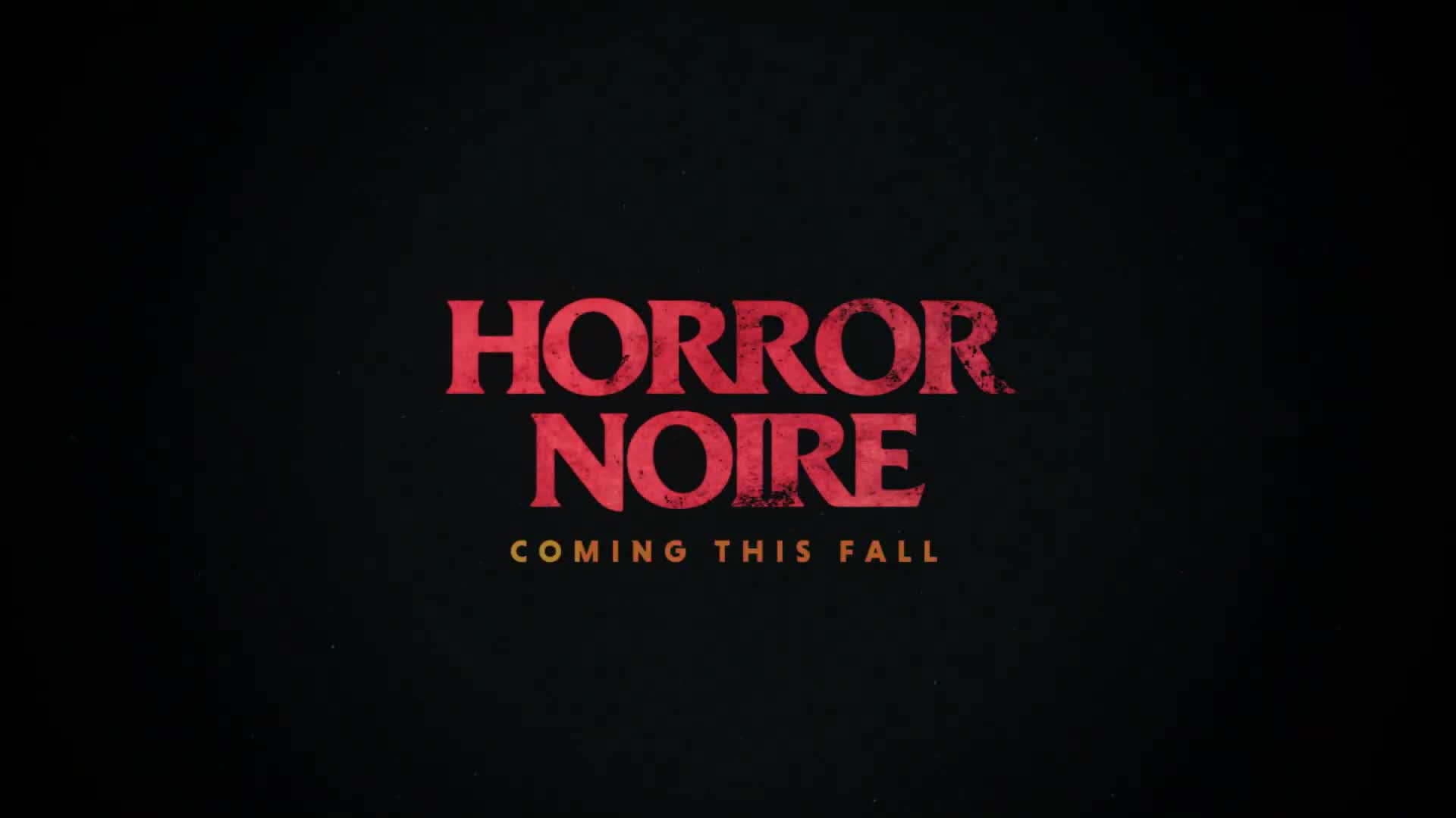 Watch Horror Noire