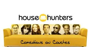 Watch House Hunters: Comedians on Couches - Season 1