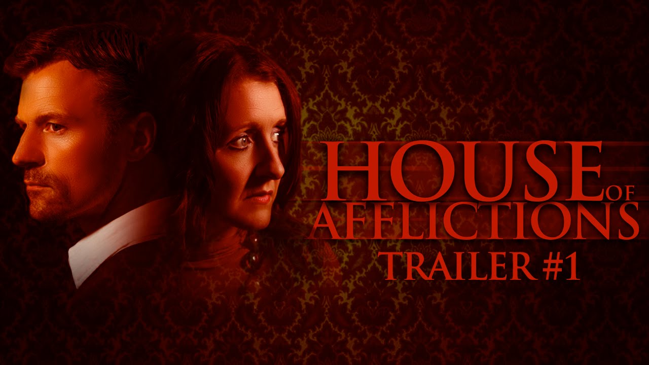 Watch House of Afflictions