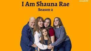 Watch I Am Shauna Rae - Season 2