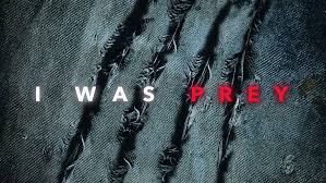 Watch I Was Prey - Season 3